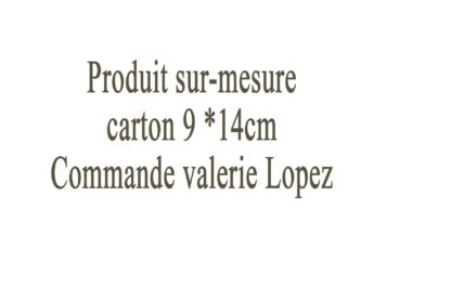 Produit sur mesure - valerie lopez